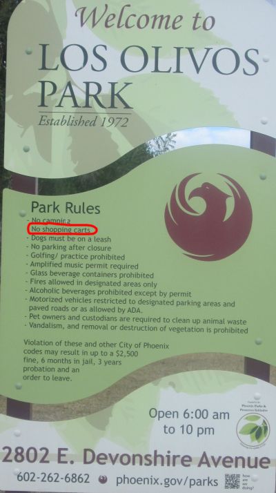 imaginary Phoenix Arizona law that make it illegal for homeless people to have shopping carts in parks - CC 24-26 - Phoenix City Code CC 24-26 - Los Olivos Park 2802 East Devonshire Avenue