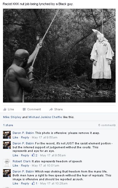Daron P. Babin doesn't like my Facebook photos - Daron Babin ran either Phoenix NORML or Arizona NORML - Daron P. Babin - racist KKK nut job being lynched by a Black guy