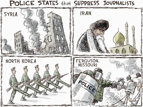Police states that jail journalists - Syria, Iran, North Korea, USA, Ferguson, Missouri